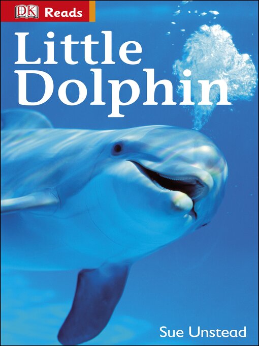 Title details for Little Dolphin by DK - Available